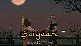 Saiyaan ( Slowed and Reverb ) | Khailash Kher | ADB Music #music #lofi #hindisong #tiktok #igreels