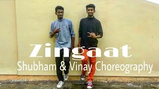 Zing Zing Zingat Dance Choreography by Shubham and Vinay