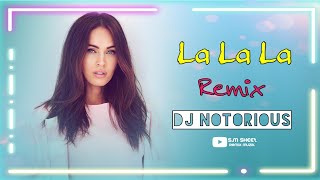 La La La - Remix | DJ Notorious | Baazaar | Neha Kakkar & Bilal Saeed | SM ReMix MuZik
