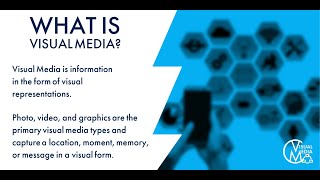 What is Visual Media?