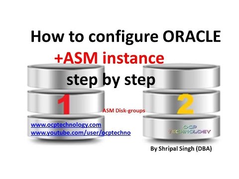 How to configure Oracle ASM step by step