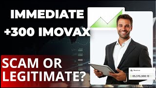 Immediate +300 Imovax Review 2024 - What Are the 🤔 Opinions on This Automatic Trading Platform? 💸