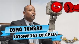 ¿Cómo tumbar fotomultas en Colombia? Parte 1