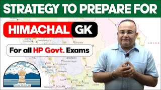 Strategy to Prepare for Himachal GK-For all Himachal Govt. Exams