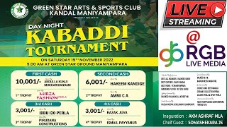 GREEN STAR  KANDAL MANIYAMPARA KABADDI  TOURNAMENT 2022 NOV 19