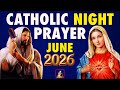 Catholic Evening Prayer JUNE 2026 | Catholic Night Prayers 2026