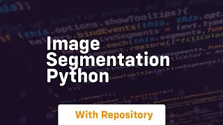 Image segmentation python