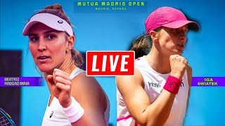 Swiatek vs Haddad Maia Live Streaming | Madrid Open | Beatriz Haddad Maia vs Iga Swiatek Live