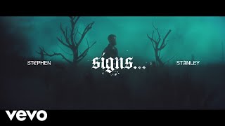 Stephen Stanley - signs (Official Lyric Video)