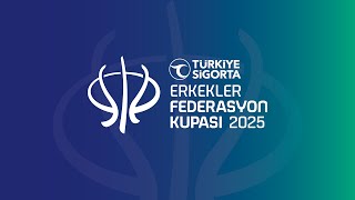 Trabzonspor – Çayırova Belediyesi Türkiye Sigorta Erkekler Federasyon Kupası 2025 Çeyrek Final