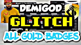 DEMIGOD BADGE GLITCH!!!! ALL GOLD BADGES!!!! *NOT CLICKBAIT* - NBA 2K17