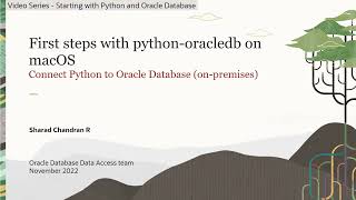 Video 6: Install python-oracledb on macOS & connect to Oracle Database (on-premises)