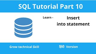 SQL Insert Into Statement | With Practical Example | SQL Tutorial | Part - 10 | In Hindi |