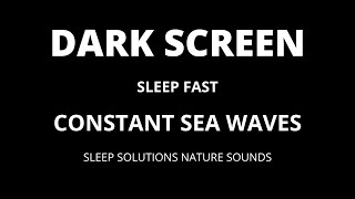 Constant Sea Waves Relaxation 11 Hours | Soothing Waves On the Beach | White Noise For Sleep