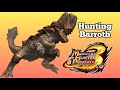 [MHP3rd] Hunting the Barroth