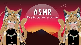 Asmr Welcome Home