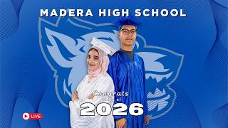 Madera High School Graduation 2026