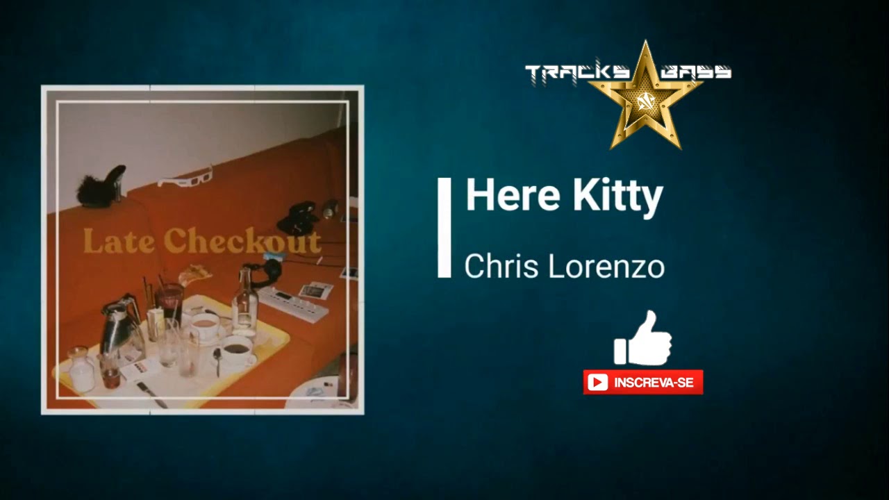 Chris Lorenzo Here Kitty Ft Dances With White Girls рџ Tracksbass