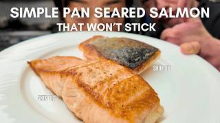 Pan seared salmon and how to remove the skin