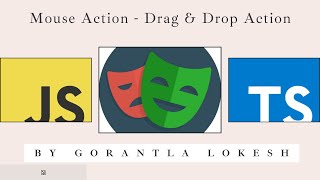 [2024] Part 21: Mouse Action - Drag and Drop Action in Playwright | JavaScript & TypeScript