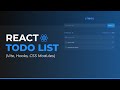 React Todo App Tutorial (Vite, Hooks, CSS Modules, Local Storage)