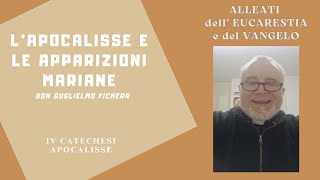 L' Apocalisse e le apparizioni mariane - Don Guglielmo Fichera