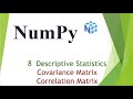 NumPy : 8 Descriptive Statistics - Covariance Matrix and Correlation Matrix