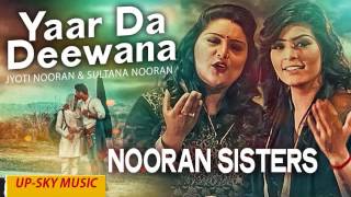 Yaar Da Deewana – Nooran Sisters
