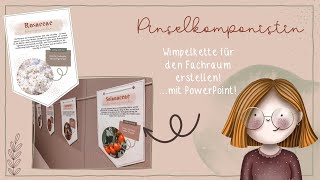 Wimpelkette / Deko für das Klassenzimmer mit PowerPoint! // PINSELKOMPONISTIN