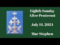 Eighth Sunday after Pentecost July 14, 2024