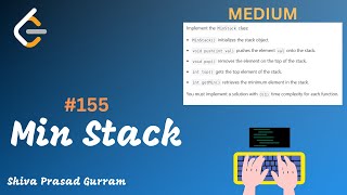#7 - Min Stack Design - Leetcode 155 - Stack