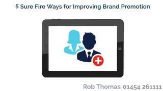 5 Sure Fire Ways for Improving Brand Promotion