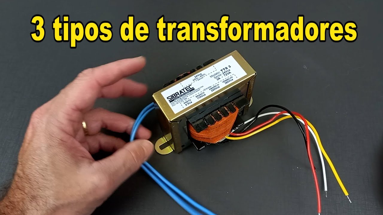 3 Tipos De Transformadores Youtube