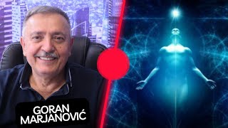 GORAN MARJANOVIĆ - Nakon smrti umire samo telo, evo šta se tačno dešava!