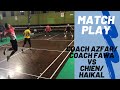 WORLD NO.101 MEN DOUBLE | Coach Nik Azfar/Coach Fawa vs Haikal Nazri/Chien