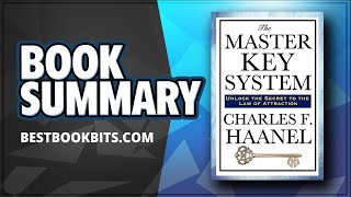 The Master Key System | Charles F. Haanel | Book Summary