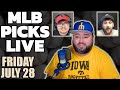 MLB Picks & Predictions Friday July 28th | Kyle Kirms The Sauce Network