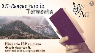 #HIEP331 AUNQUE RUJA LA TORMENTA PIANO+STRING (A.G)