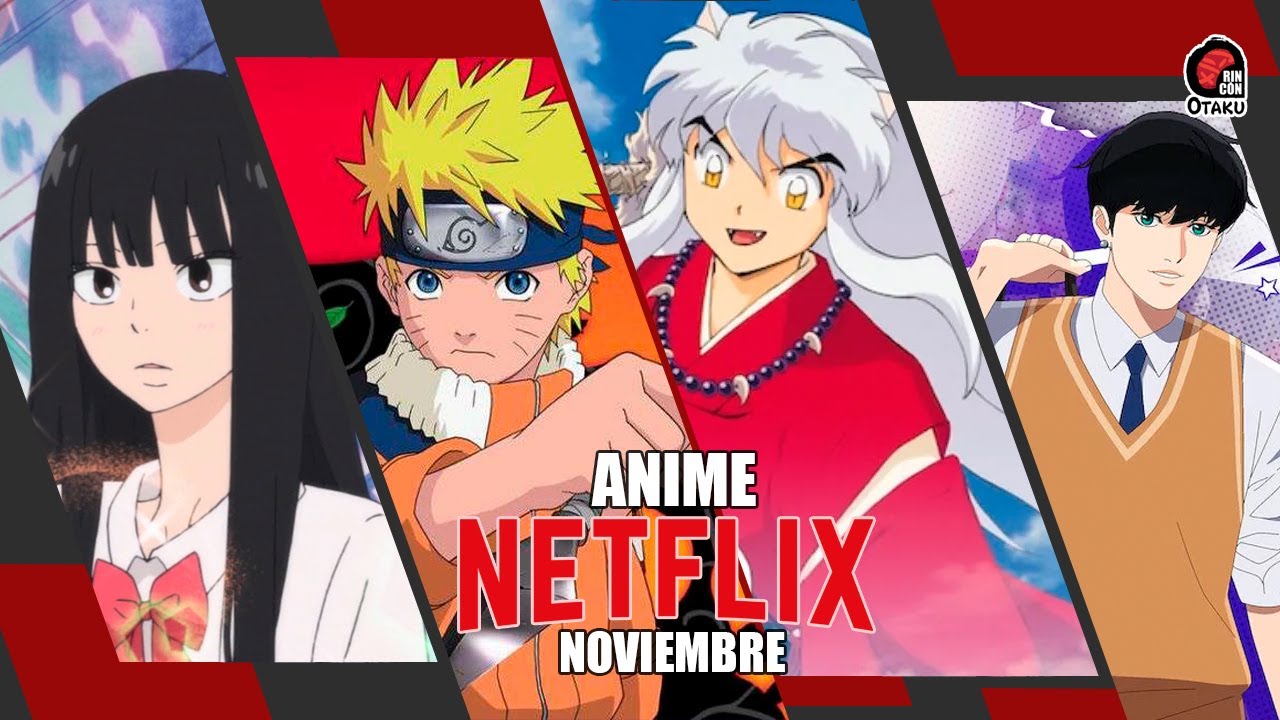 ESTRENOS ANIME NETFLIX NOVIEMBRE 2022 | Rincón Otaku - YouTube