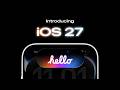 iOS 27 | All Glowed Up