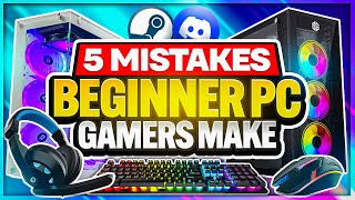 5 Mistakes Every Beginner PC Gamers Makes! PC Gaming Tips 2025