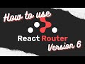 How to use React Router version 6 | Basics of React Router v6