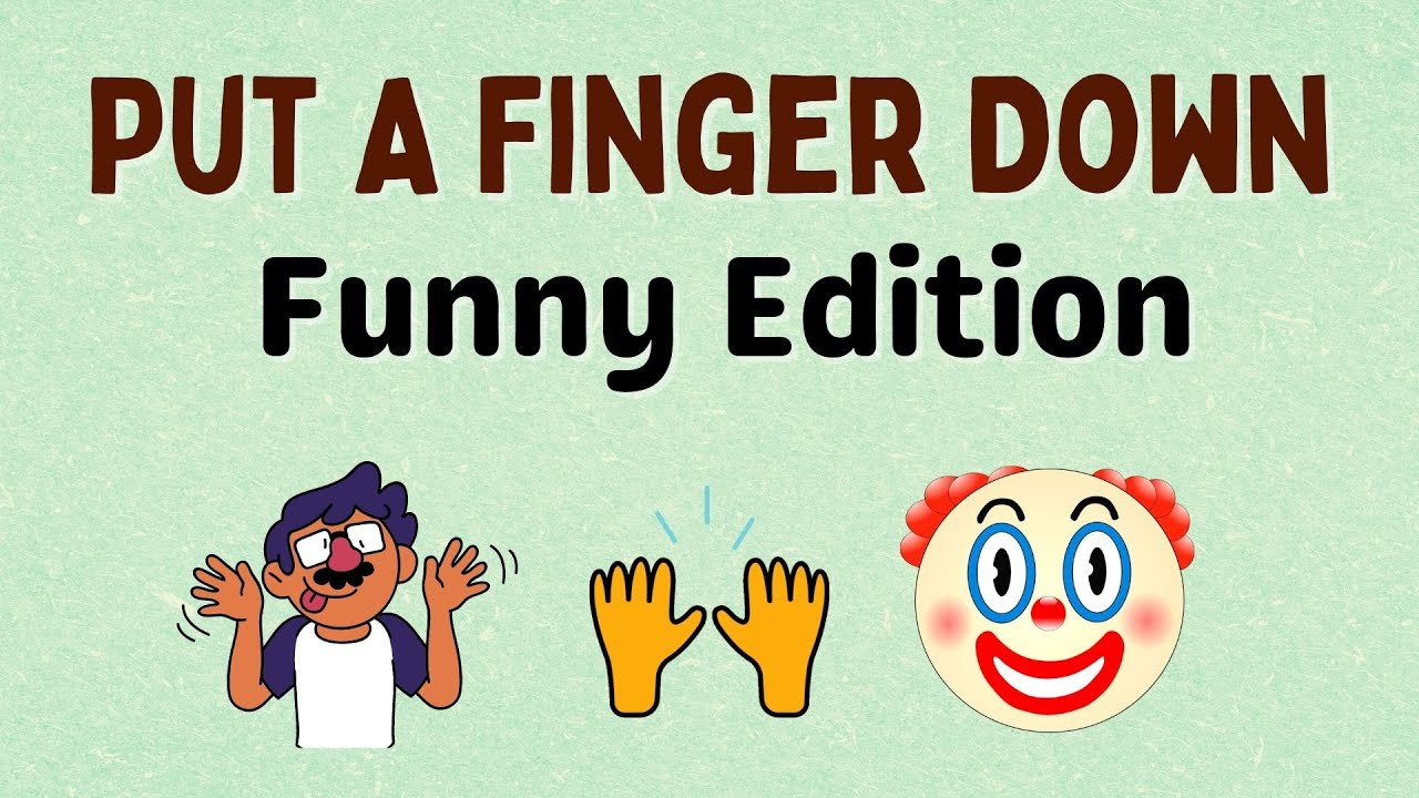 Put A Finger Down Funny Edition Youtube