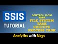 File System Task | Execute Process Task | Control Flow Tasks in SSIS Tutorial (10/25)