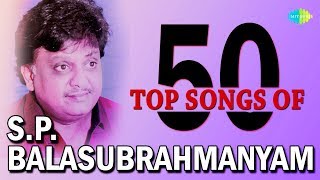 Top 50 Songs of S.P. Balasubrahmanyam - Vol2 | One Stop Jukebox | S.Janaki | K.S.Chithra |P.Susheela