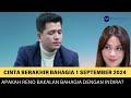 Cinta Berakhir Bahagia 1 September 2024: Apakah Reno yakin Bakalan bahagia dengan Indira?