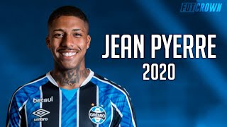 Jean Pyerre 2020 ● Grêmio ► Amazing Skills, Goals \u0026 Assists | HD