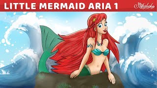 The Little Mermaid Series Episode 1 | The Story of Aria | Fairy Tales and Bedtime Stories For Kids