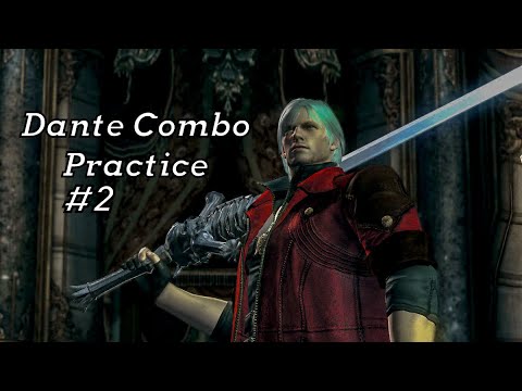 Devil May Cry 4 Dante Combo Practice 2 Youtube