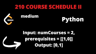 LEETCODE 210 COURSE SCHEDULE II PYTHON | DFS amazon interview question